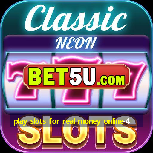 play slots for real money online